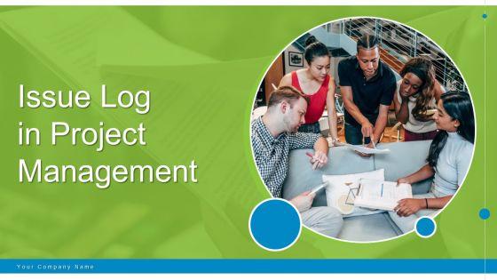 Issue_Log_In_Project_Management_Ppt_PowerPoint_Presentation_Complete_Deck_With_Slides_Slide_1.jpg