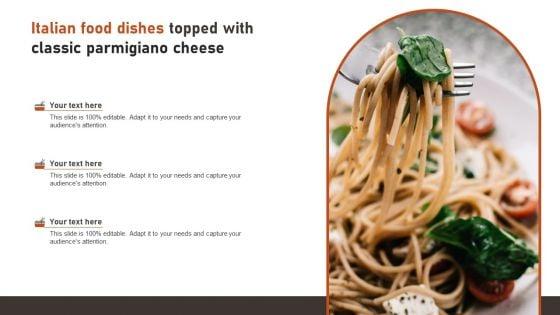 Italian_Food_Dishes_Topped_With_Classic_Parmigiano_Cheese_Graphics_PDF_Slide_1.jpg