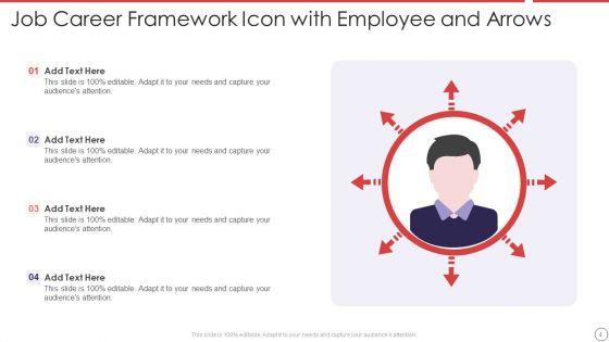 Job_Career_Framework_Ppt_PowerPoint_Presentation_Complete_With_Slides_Slide_4.jpg