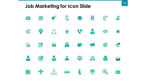 Job_Marketing_Ppt_PowerPoint_Presentation_Complete_Deck_With_Slides_Slide_12.jpg