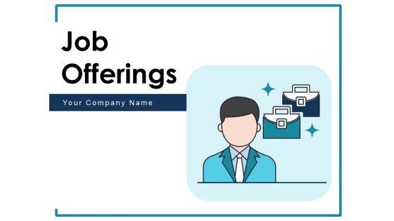 Job_Offerings_Employment_Opportunity_Ppt_PowerPoint_Presentation_Complete_Deck_Slide_1.jpg