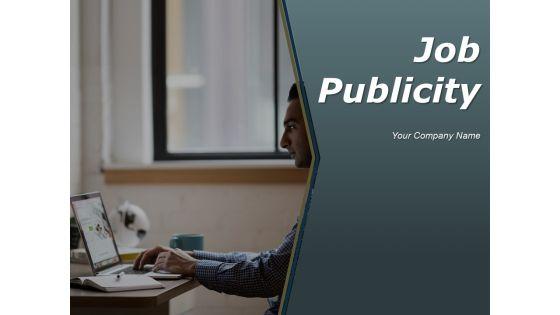 Job_Publicity_Ppt_PowerPoint_Presentation_Complete_Deck_With_Slides_Slide_1.jpg