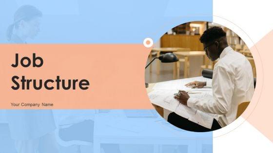 Job_Structure_Ppt_PowerPoint_Presentation_Complete_Deck_With_Slides_Slide_1.jpg
