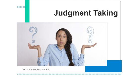 Judgment_Taking_Organization_Goals_Ppt_PowerPoint_Presentation_Complete_Deck_Slide_1.jpg