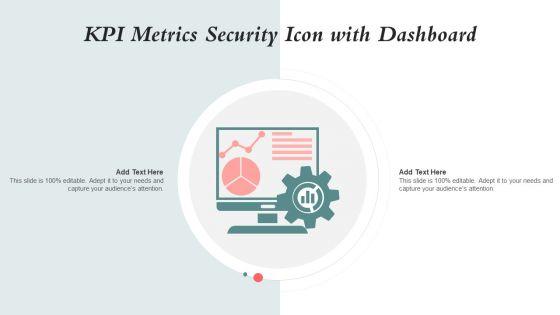 KPI_Metrics_Security_Icon_With_Dashboard_Template_PDF_Slide_1.jpg