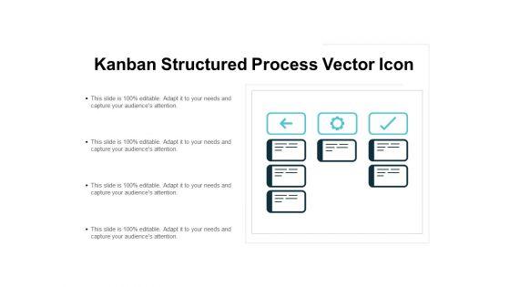 Kanban_Structured_Process_Vector_Icon_Ppt_PowerPoint_Presentation_Infographic_Template_Slide_Download_Slide_1.jpg