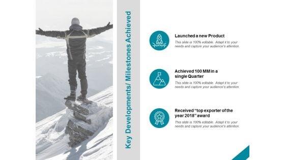 Key_Developments_Milestones_Achieved_Ppt_PowerPoint_Presentation_Layouts_Infographics_Slide_1.jpg