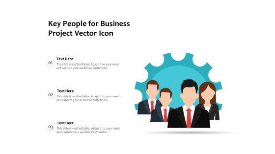 Key_People_For_Business_Project_Vector_Icon_Ppt_PowerPoint_Presentation_File_Images_PDF_Slide_1.jpg