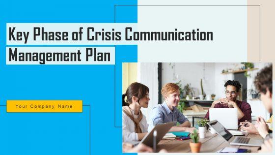 Key_Phase_Of_Crisis_Communication_Management_Plan_Ppt_PowerPoint_Presentation_Complete_Deck_With_Slides_Slide_1.jpg