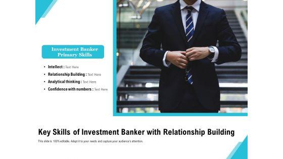 Key_Skills_Of_Investment_Banker_With_Relationship_Building_Ppt_PowerPoint_Presentation_Styles_Infographics_PDF_Slide_1.jpg