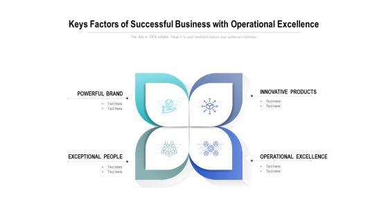 Keys_Factors_Of_Successful_Business_With_Operational_Excellence_Ppt_PowerPoint_Presentation_Infographic_Template_Show_Slide_1.jpg