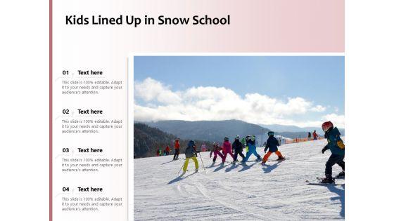 Kids_Lined_Up_In_Snow_School_Ppt_PowerPoint_Presentation_File_Designs_Download_PDF_Slide_1.jpg
