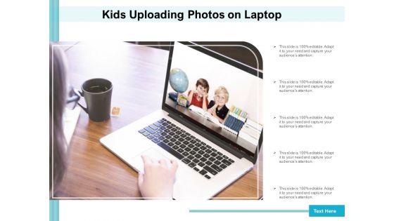 Kids_Uploading_Photos_On_Laptop_Ppt_PowerPoint_Presentation_File_Model_PDF_Slide_1.jpg