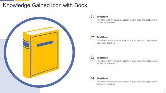 Knowledge_Gained_Icon_Ppt_PowerPoint_Presentation_Complete_With_Slides_Slide_4.jpg