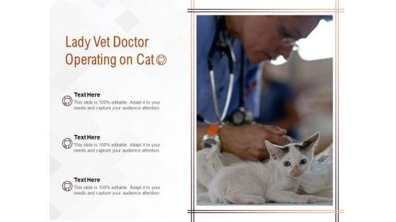Lady_Vet_Doctor_Operating_On_Cat_Ppt_PowerPoint_Presentation_Infographics_Designs_Download_PDF_Slide_1.jpg