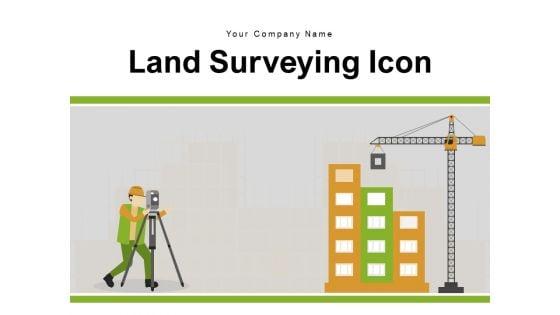 Land_Surveying_Icon_Team_Equipment_Ppt_PowerPoint_Presentation_Complete_Deck_Slide_1.jpg