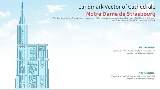 Landmark_Vector_Of_Cathedrale_Notre_Dame_De_Strasbourg_PowerPoint_Presentation_Ppt_Template_PDF_Slide_1.jpg