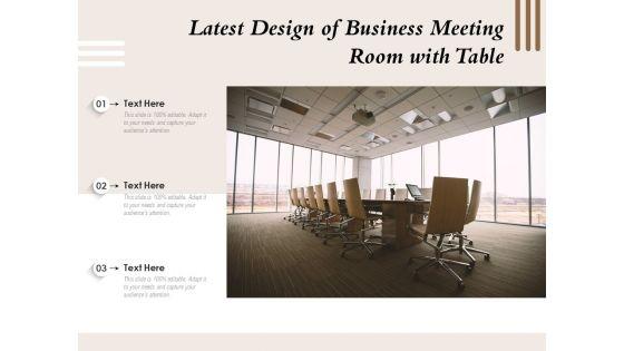 Latest_Design_Of_Business_Meeting_Room_With_Table_Ppt_PowerPoint_Presentation_Styles_Icon_PDF_Slide_1.jpg