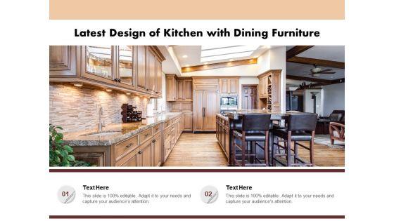 Latest_Design_Of_Kitchen_With_Dining_Furniture_Ppt_PowerPoint_Presentation_Show_Influencers_PDF_Slide_1.jpg