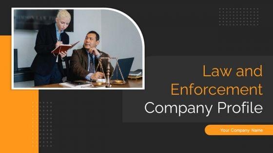 Law_And_Enforcement_Company_Profile_Ppt_PowerPoint_Presentation_Complete_With_Slides_Slide_1.jpg
