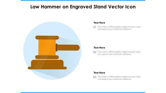 Law_Hammer_On_Engraved_Stand_Vector_Icon_Ppt_PowerPoint_Presentation_Model_Background_PDF_Slide_1.jpg