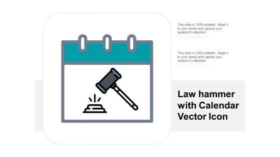 Law_Hammer_With_Calendar_Vector_Icon_Ppt_PowerPoint_Presentation_Portfolio_Graphics_Download_Slide_1.jpg