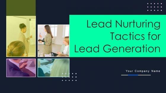 Lead_Nurturing_Tactics_For_Lead_Generation_Ppt_PowerPoint_Presentation_Complete_Deck_With_Slides_Slide_1.jpg