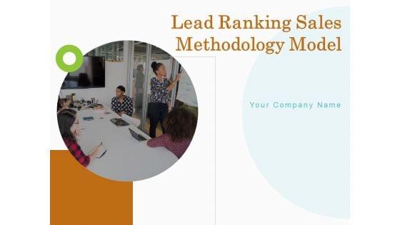 Lead_Ranking_Sales_Methodology_Model_Ppt_PowerPoint_Presentation_Complete_Deck_With_Slides_Slide_1.jpg