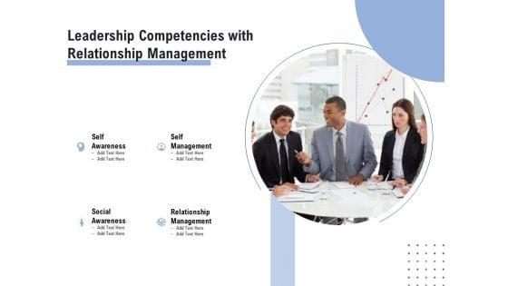 Leadership_Competencies_With_Relationship_Management_Ppt_Summary_Graphics_Pictures_PDF_Slide_1.jpg