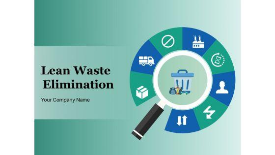 Lean_Waste_Elimination_Ppt_PowerPoint_Presentation_Complete_Deck_With_Slides_Slide_1.jpg