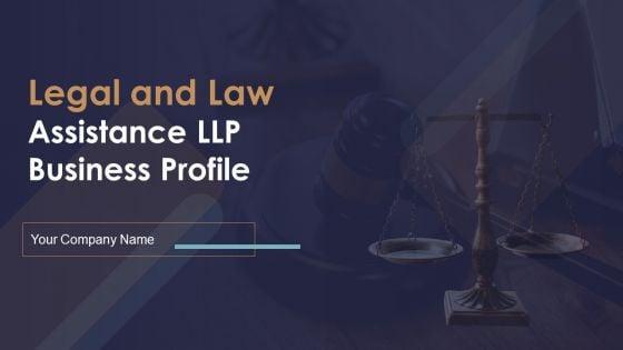 Legal_And_Law_Assistance_LLP_Business_Profile_Ppt_PowerPoint_Presentation_Complete_Deck_With_Slides_Slide_1.jpg