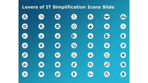 Levers_Of_It_Simplification_Icons_Slide_Ppt_PowerPoint_Presentation_Ideas_Topics_Slide_1.jpg