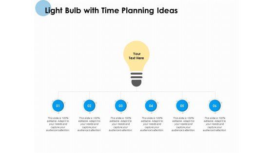 Light_Bulb_With_Time_Planning_Ideas_Ppt_PowerPoint_Presentation_Inspiration_Themes_Slide_1.jpg