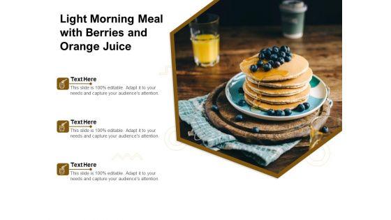 Light_Morning_Meal_With_Berries_And_Orange_Juice_Ppt_PowerPoint_Presentation_Influencers_PDF_Slide_1.jpg