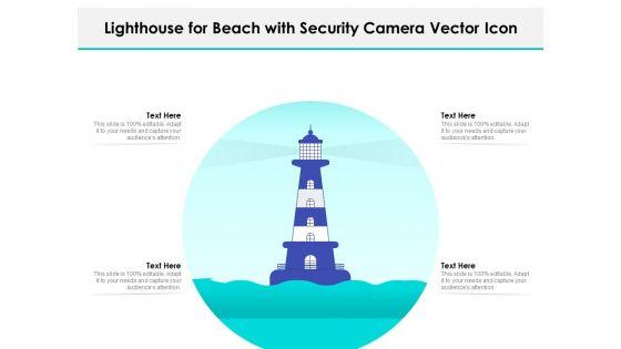 Lighthouse_For_Beach_With_Security_Camera_Vector_Icon_Ppt_PowerPoint_Presentation_File_Example_PDF_Slide_1.jpg