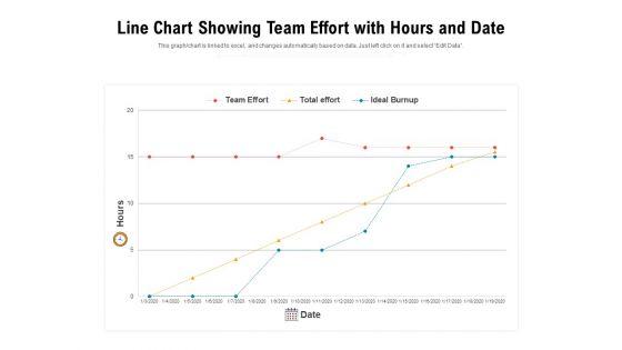 Line_Chart_Showing_Team_Effort_With_Hours_And_Date_Ppt_PowerPoint_Presentation_File_Graphic_Tips_PDF_Slide_1.jpg