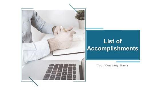 List_Of_Accomplishments_Ppt_PowerPoint_Presentation_Complete_Deck_With_Slides_Slide_1.jpg