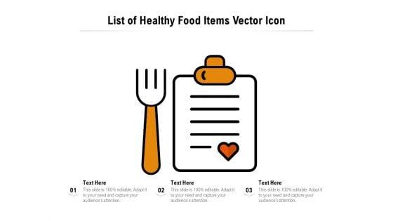 List_Of_Healthy_Food_Items_Vector_Icon_Ppt_PowerPoint_Presentation_Gallery_Graphic_Images_PDF_Slide_1.jpg