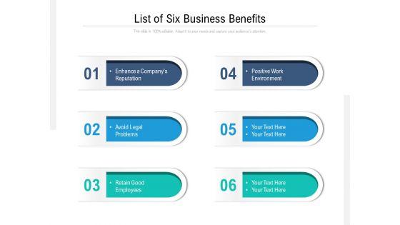 List_Of_Six_Business_Benefits_Ppt_PowerPoint_Presentation_Icon_Good_Slide_1.jpg