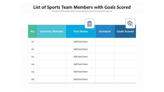 List_Of_Sports_Team_Members_With_Goals_Scored_Ppt_PowerPoint_Presentation_Icon_Infographic_Template_PDF_Slide_1.jpg