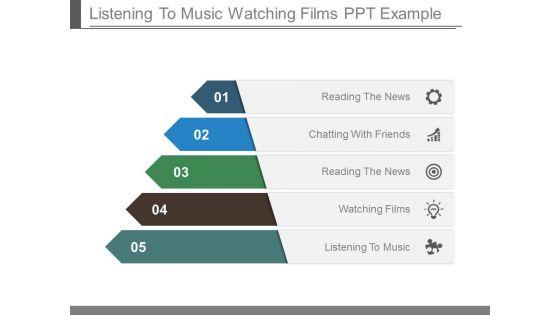 Listening_To_Music_Watching_Films_Ppt_Example_1.jpg
