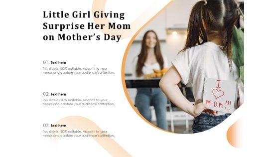 Little_Girl_Giving_Surprise_Her_Mom_On_Mothers_Day_Ppt_PowerPoint_Presentation_Show_Information_PDF_Slide_1.jpg