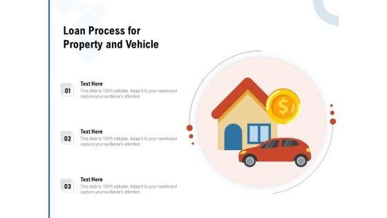 Loan_Process_For_Property_And_Vehicle_Ppt_PowerPoint_Presentation_File_Visuals_PDF_Slide_1.jpg