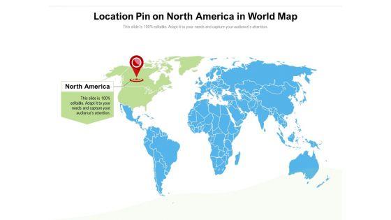 Location_Pin_On_North_America_In_World_Map_Ppt_PowerPoint_Presentation_Gallery_Format_PDF_Slide_1.jpg