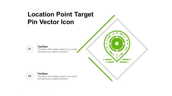 Location_Point_Target_Pin_Vector_Icon_Ppt_PowerPoint_Presentation_Portfolio_Graphics_PDF_Slide_1.jpg