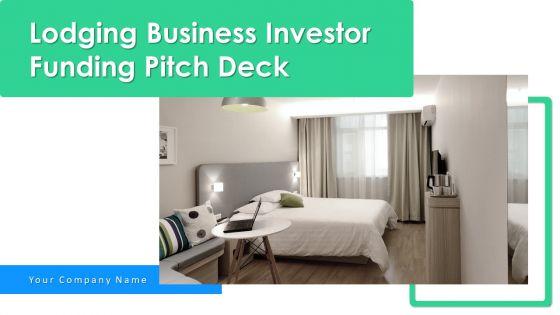 Lodging_Business_Investor_Funding_Pitch_Deck_Ppt_PowerPoint_Presentation_Complete_Deck_With_Slides_Slide_1.jpg