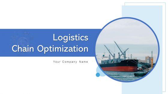 Logistics_Chain_Optimization_Capacity_Mitigate_Ppt_PowerPoint_Presentation_Complete_Deck_With_Slides_Slide_1.jpg