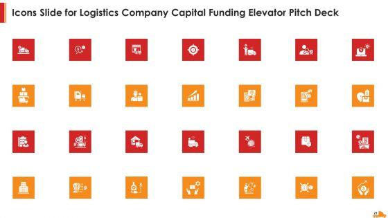 Logistics_Company_Capital_Funding_Elevator_Pitch_Deck_Ppt_PowerPoint_Presentation_Complete_With_Slides_Slide_21.jpg