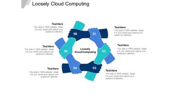 Loosely_Cloud_Computing_Ppt_PowerPoint_Presentation_Pictures_Gallery_Cpb_Slide_1.jpg