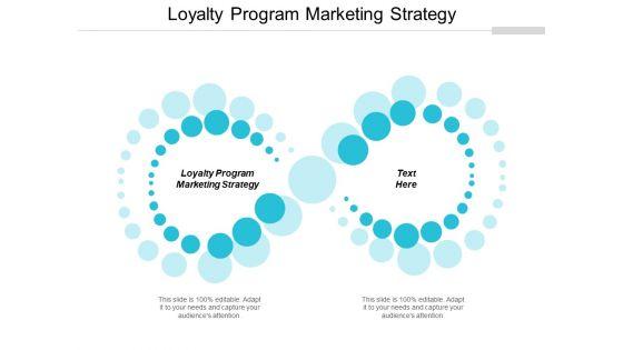 Loyalty_Program_Marketing_Strategy_Ppt_PowerPoint_Presentation_File_Outfit_Cpb_Slide_1.jpg